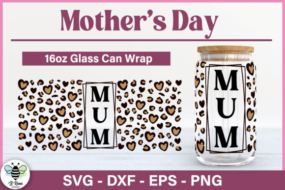 Download Mum Leopard Print Libbey Glass SVG - Print Collection
